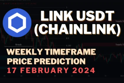 Chainlink (LINK USDT) Weekly Technical Analysis 17 February 2024